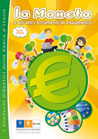 Risorsa didattica per la scuola primaria, “La moneta e gli altri strumenti di pagamento”