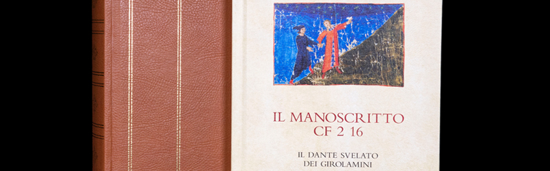 Il Dante svelato dei Girolamini. Il Manoscritto CF 2 16. Commentario